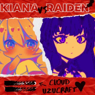 Kiana vs Raiden