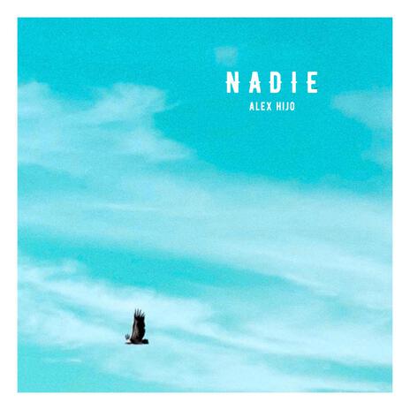 Nadie | Boomplay Music