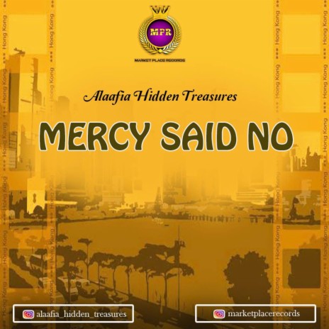 Mercy said no | Boomplay Music