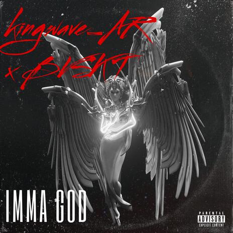 Imma God ft. Bvskt