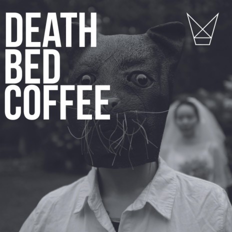 Death Bed Coffee