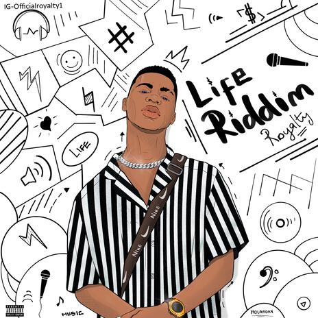 Life Riddim