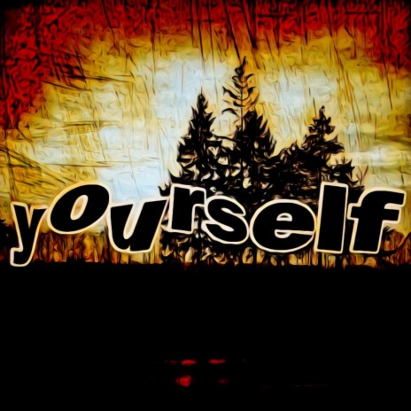 Yourself | Boomplay Music