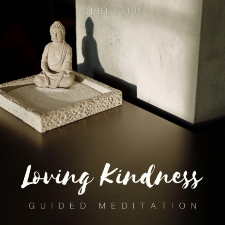 Guided Meditation For Loving Kindness | Boomplay Music