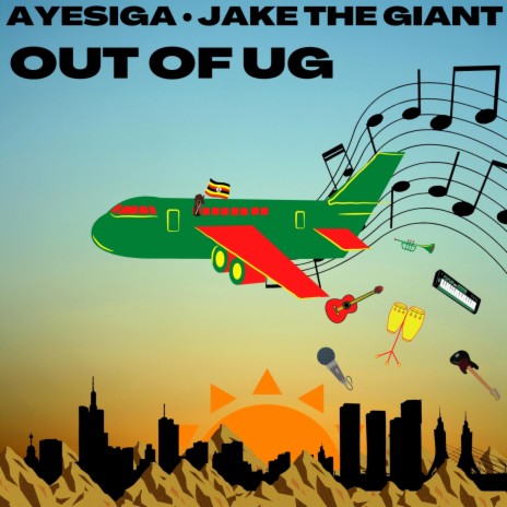 OUT OF UG ft. Ayesiga | Boomplay Music