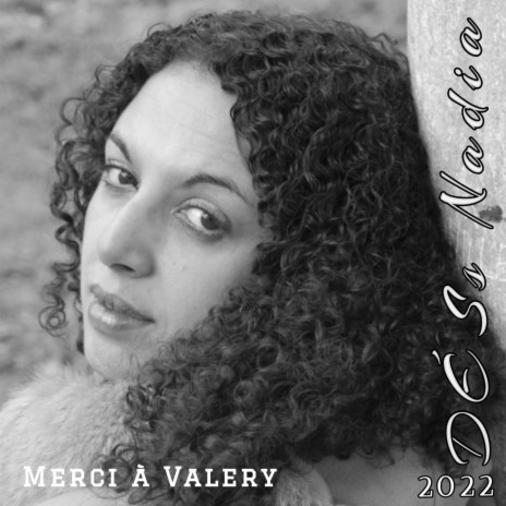 MERCI A VALÉRY | Boomplay Music