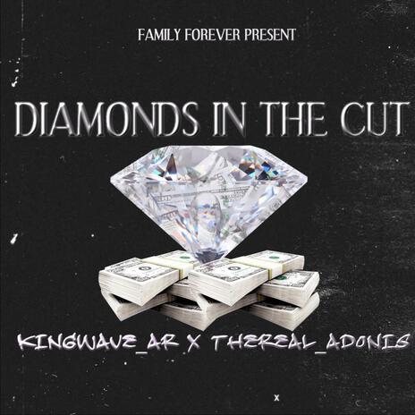 Diamond's in the cut ft. TheReal_Adonis | Boomplay Music