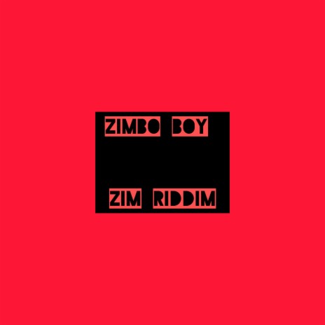 Zim Riddim | Boomplay Music