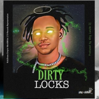 DIRTY LOCKS-(Gqom Dombolo) KidsShowsEmpire