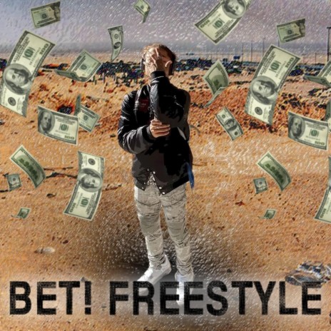 BET FREESTYLE!