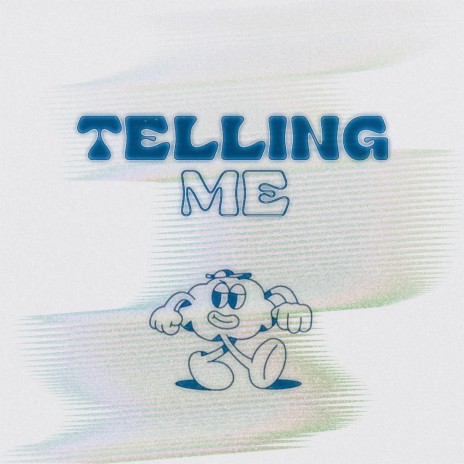 telling me | Boomplay Music