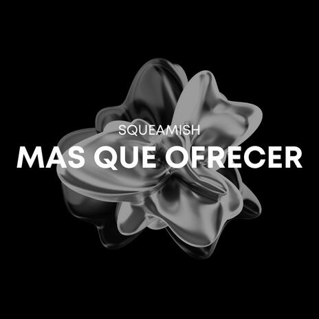 MAS QUE OFRECER | Boomplay Music