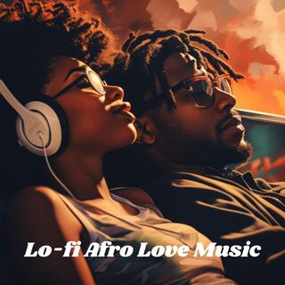 Lo-fi Afro Love Music