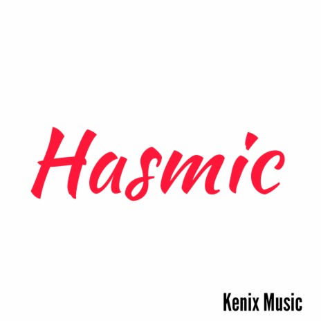 Hasmic ft. Madspit | Boomplay Music