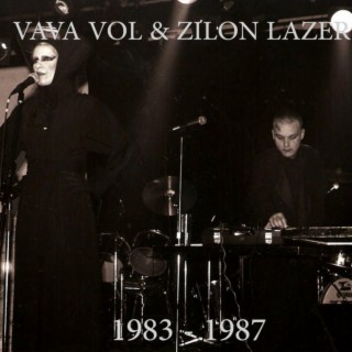 Vava Vol And Zilon Lazer (1983-1987) Legacy Album