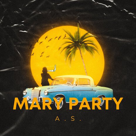 Mary Party | Boomplay Music