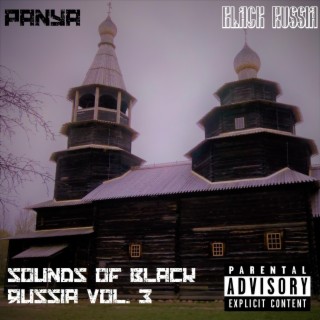 Sounds Of Black Russia, Vol. 3