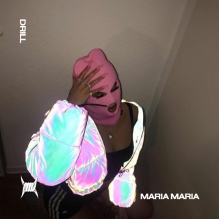 MARIA MARIA - (DRILL)