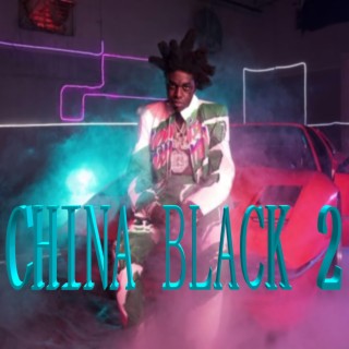 CHINA BLACK 2