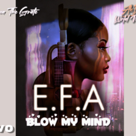 E.F.A | Boomplay Music