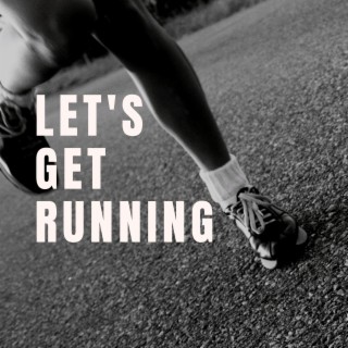 Let's Get Running