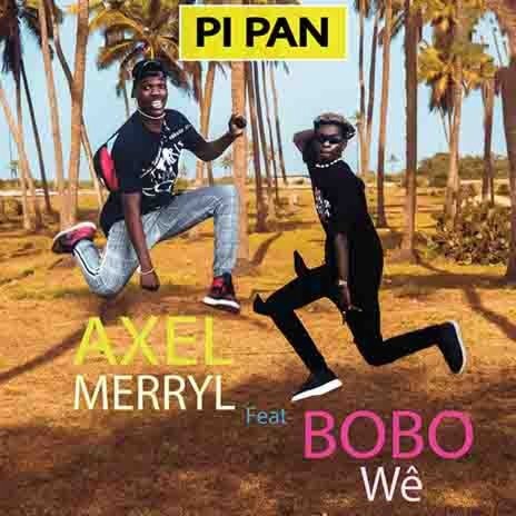 Pi Pan Ft. Bobo Wê | Boomplay Music