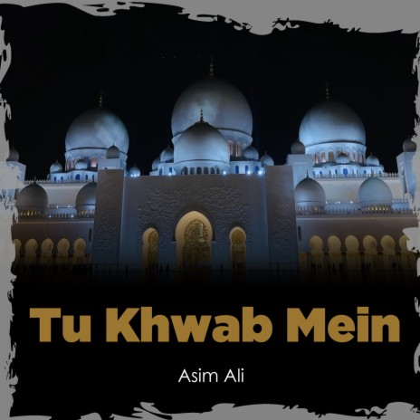 Tu Khwab Mein | Boomplay Music