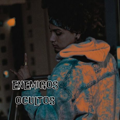 Enemigos Ocultos ft. Ator MC & Smoking Runaway | Boomplay Music