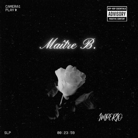 Maitre B | Boomplay Music