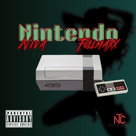 Nintendo ft. Full maxx | Boomplay Music