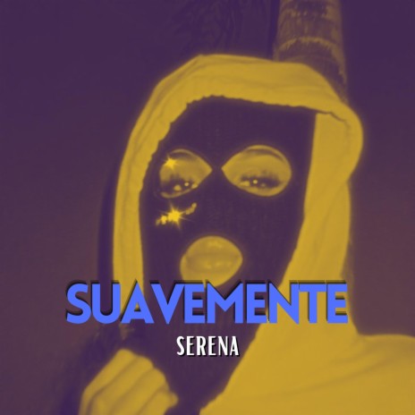 Suavemente | Boomplay Music