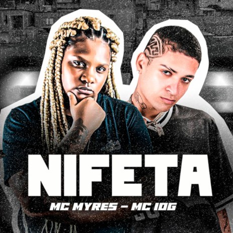 Nifeta ft. Mc Myres | Boomplay Music