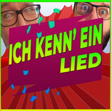 Ich kenn' ein Lied ft. Erik & Max | Boomplay Music