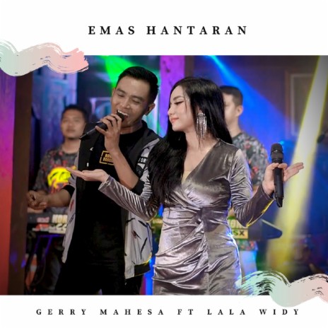 Emas Hantaran ft. Lala Widy