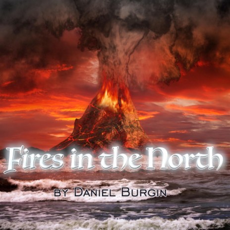 Fires in the North | Boomplay Music