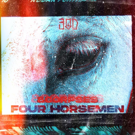 Four Horsemen ft. 8corpses | Boomplay Music