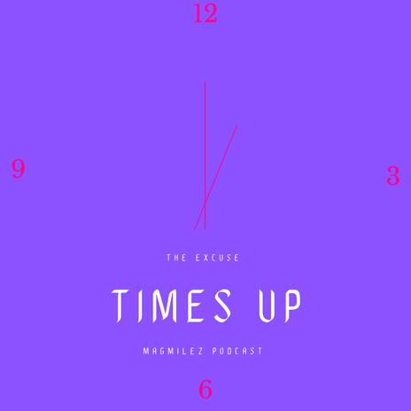 Times Up | Boomplay Music