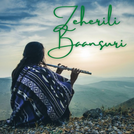 Zeherili Baansuri | Boomplay Music