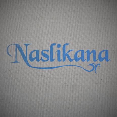 Naslikana | Boomplay Music