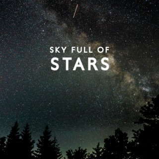 Sky Full Of Stars