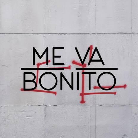ME VA BONITO | Boomplay Music
