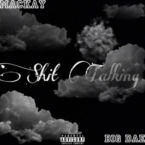 Shit Talking ft. BIG DAE | Boomplay Music