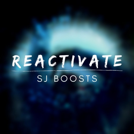 Reactivate | Boomplay Music