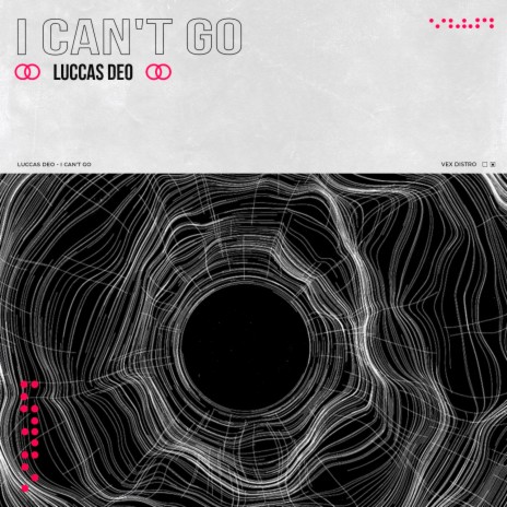 I Can't Go | Boomplay Music