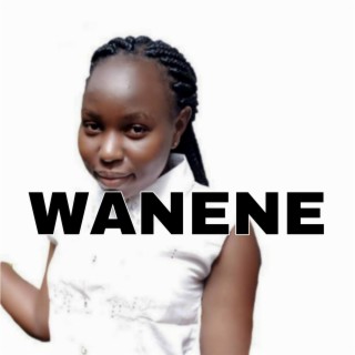 WANENE