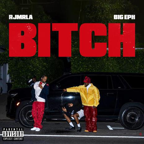 BITCH ft. RJMrLA | Boomplay Music