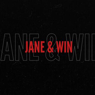 Jane & Win