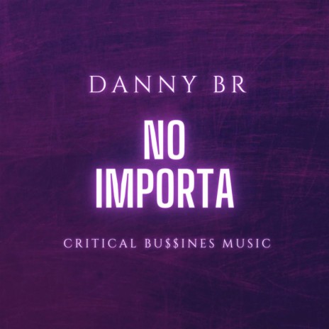 No Me Importa | Boomplay Music