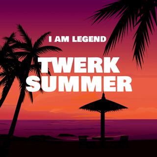 Twerk Summer