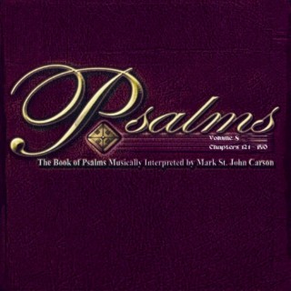 Psalms Vol. 8 Chapters 121-140